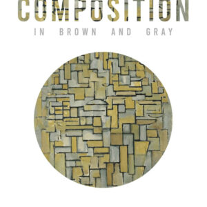 Composition in brown og gray - Piet Mondrian